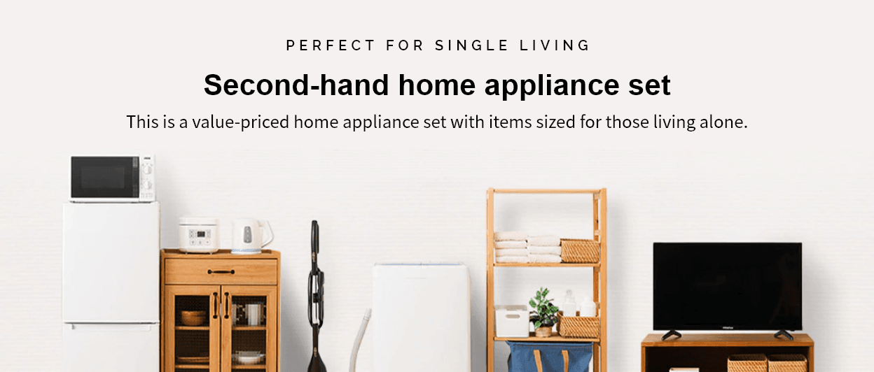 A great-value appliance set combining standard "single-person" sizes.