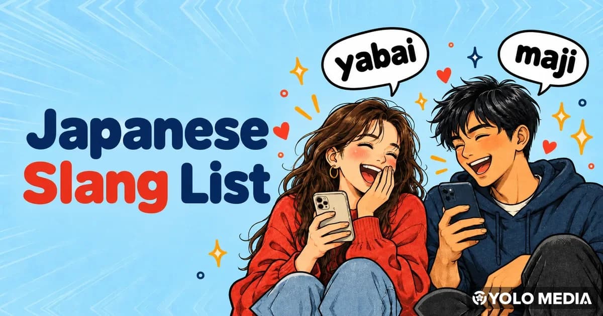 Japanese Slang List: Common Words, Casual Speech and Tips